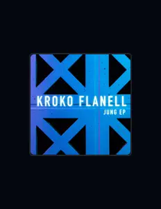 Kroko Flanell सुनें, म्यूज़िक वीडियो देखें, बायो पढ़ें, दौरे की तारीखें और बहुत कुछ देखें!