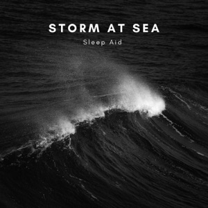 Storm At Sea Sleep Aid