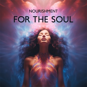 Nourishment for the Soul