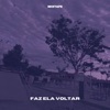 Faz Ela Voltar - Single