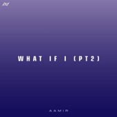 What If I? (Pt.2) artwork