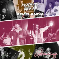Gracias — Mision Rescate worship, Kekelandia