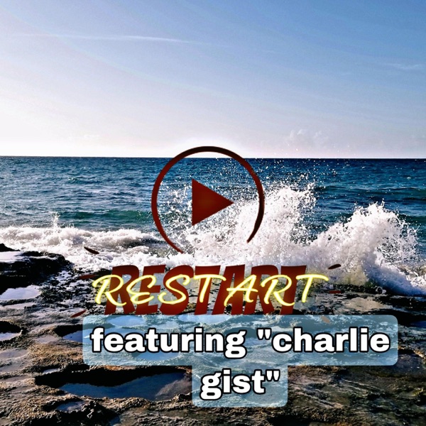 Restart (feat. Charlie Gist)