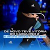 De Novo Teve Vitória do Cabuloso 2 - Single