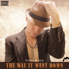 The Way It Went Down Redrum Red