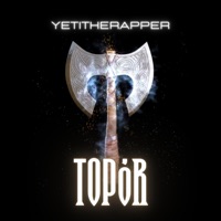 Topór - Single - YetiTheRapper