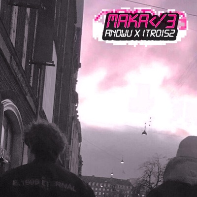 Maka</3 - Single