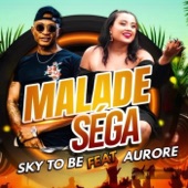MALADE SEGA (feat. Aurore) artwork