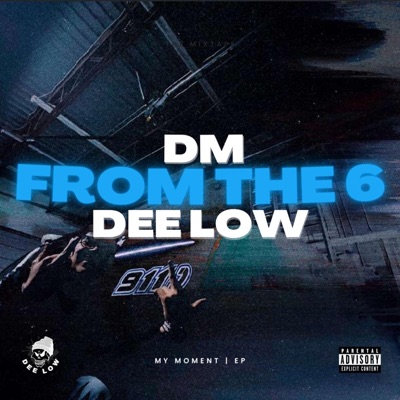 From the 6 (feat. DM) - Single