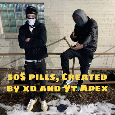 50$ Pills (feat. YT Apex) - Single