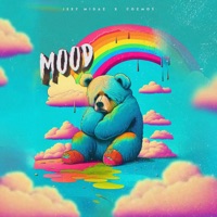 Mood - Single - Jeey Midaz & Cozmos