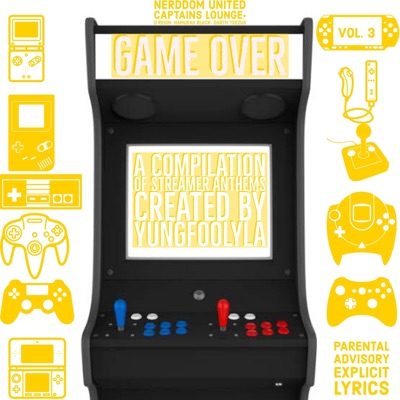 Game Over, Vol. 3 (A Compilation of Streamer Anthems) - EP