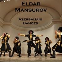 Azerbaijani Dances - Eldar Mansurov