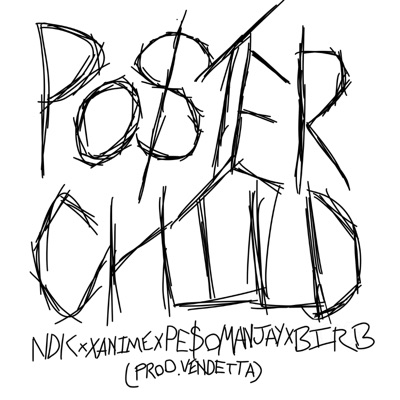 POSTER CHILD (feat. XANIME, Birbo & PESOMANJAYY) - Single