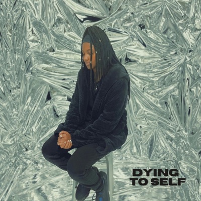 Dying To Self - Single
