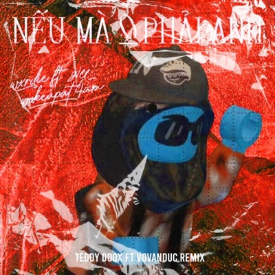 Nếu Mà 0 Phải Anh (feat. Wxrdie) [Teddy Doox & VoVanDuc Remix] - Single