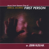 Music from Season One of Errol Morris' First Person - John Kusiak