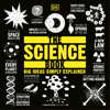 The Science Book: Big Ideas Simply Explained (Unabridged) - DK