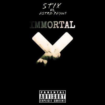 Immortals (feat. Astro Payne) - Single