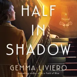 Half in Shadow: A Novel (Unabridged)