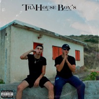 Tra House Boy's - Drach, 4LBOY & 47HUNT