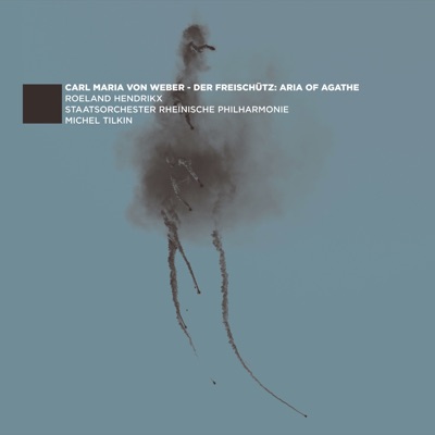 Der Freischütz: Aria of Agathe "Leise, leise, fromme Weise” (Arr. by Andreas Tarkmann) - Single