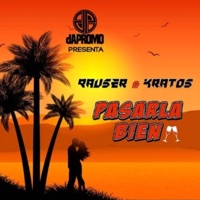 Pasarla Bien (feat. Rauser) - Single - Key-Es