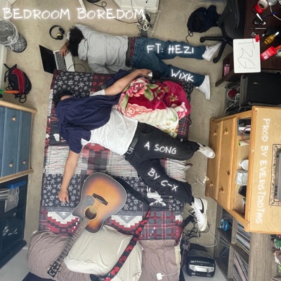 BEDROOM BOREDOM (feat. Everest & Hezi Wixk) - Single