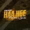 Haa Hee (feat. Mr Pilato & Ego Slimflow) - Sje Konka lyrics