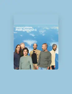Listen to Jérôme Lefebvre FMR Orchestra, watch music videos, read bio, see tour dates & more!