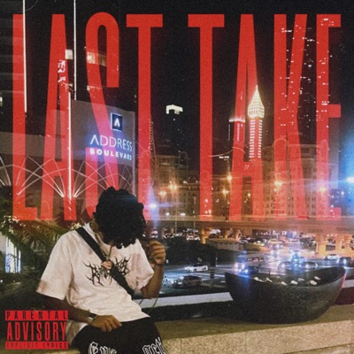 Last Take (feat. G.A.D) - EP