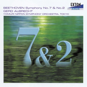 Beethoven: Symphony No. 7 & No. 2