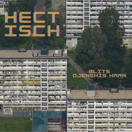 Hectisch Blits & Djenghis Haan