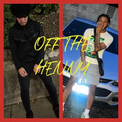 Off the Henny (feat. Lil Go) - Single