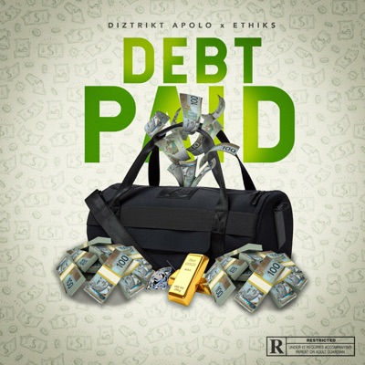 Debt Paid (feat. Ethiks) - Single