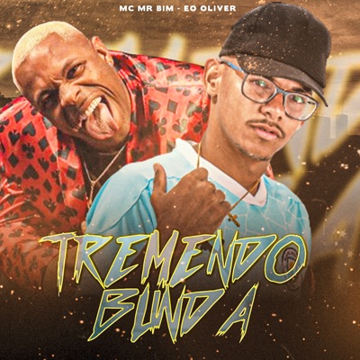 Tremendo Bunda (feat. MC Mr Bim) - Single