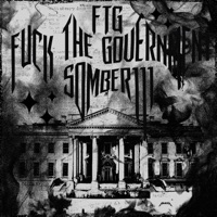 FTG (f**k tha government) - Single - Hellcuddah & somber111