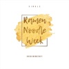 Ramen Noodle Week