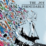 The Joy Formidable - Into the Blue