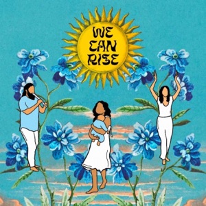 We Can Rise - Single