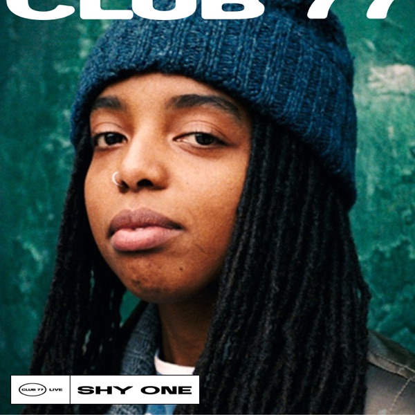 Club 77 Live: Shy One (DJ Mix)