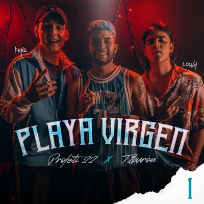 T1Burón: Playa Virgen X Profeti 22, Ep: 1 - Single