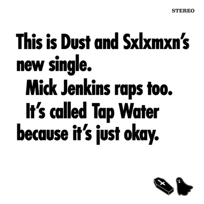 Tap Water (feat. Mick Jenkins) - Single