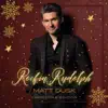 Matt Dusk - Rockin' Rudolph
