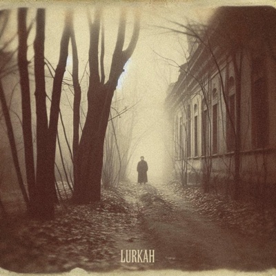 Lurkah - Single