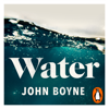 Water - John Boyne