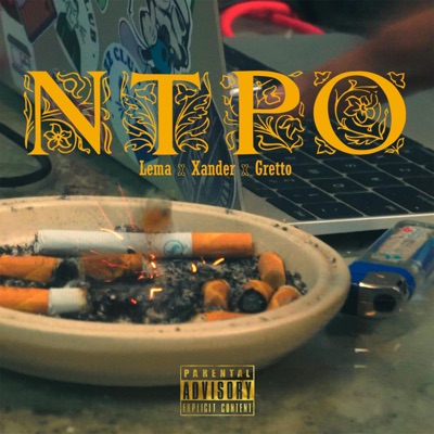 NTPO (feat. Xannnd & Gretto) - Single