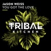 You Got the Love (Extended Mix) - Single