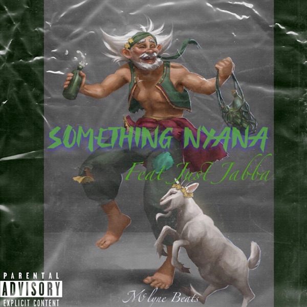 Something Nyana (feat. Just Jabba)