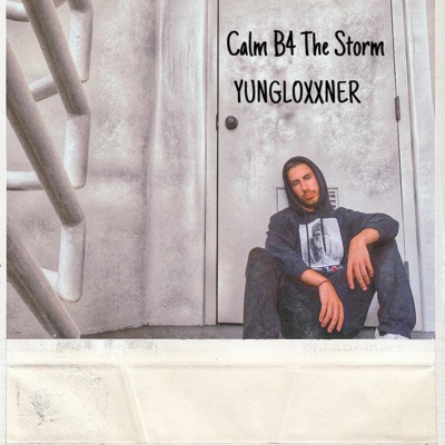 Calm B4 The Storm - EP